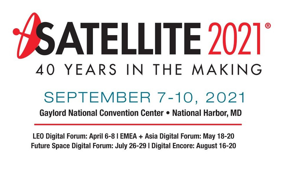 Satellite 2021
September 7-10, 2021
Gaylord National Convention Center
National Harbor, MD